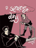 A strange day
